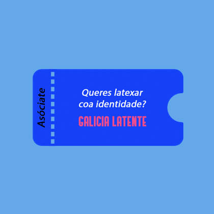 Participa en Galicia Latente